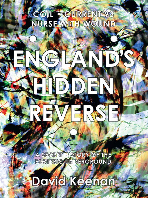 Title details for England's Hidden Reverse, revised and expanded edition by David Keenan - Available